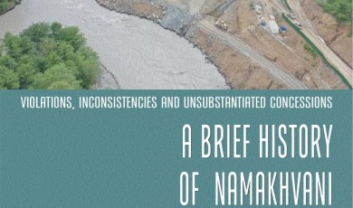 Violations, Inconsistencies and Unsubstantiated Concessions: A Brief History of Namakhvani HPP Project