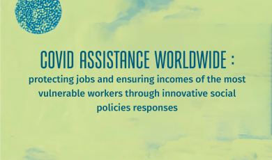 Covid assistance worldwide: Protecting jobs and ensuring incomes of the most vulnerable workers through innovative social policies responses