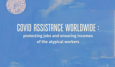 Covid assistance worldwide: Protecting jobs and ensuring incomes of the atypical workers