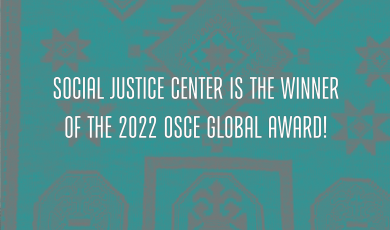 Social Justice Center is the Winner of the 2022 OSCE Global Award!