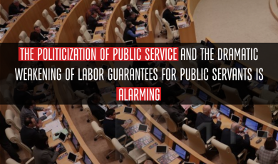 The Politicization of Public Service and the Dramatic Weakening of Labor Guarantees for Public Servants is Alarming