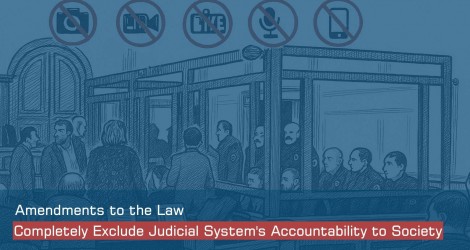 Amendments to Organic Law of Georgia "On Common Courts" Completely Exclude Judicial System's Accountability to Society