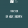 Thank you for your solidarity!
