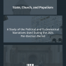 State, Church and Populism: A Study of the Political and Ecclesiastical Narratives Used During the 2024 Pre-Election Period